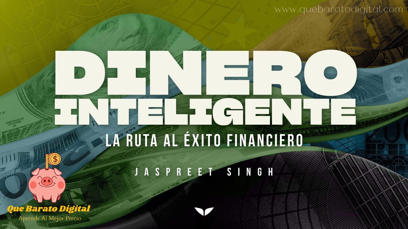 Dinero inteligente Jaspreet Singh Mindvalley